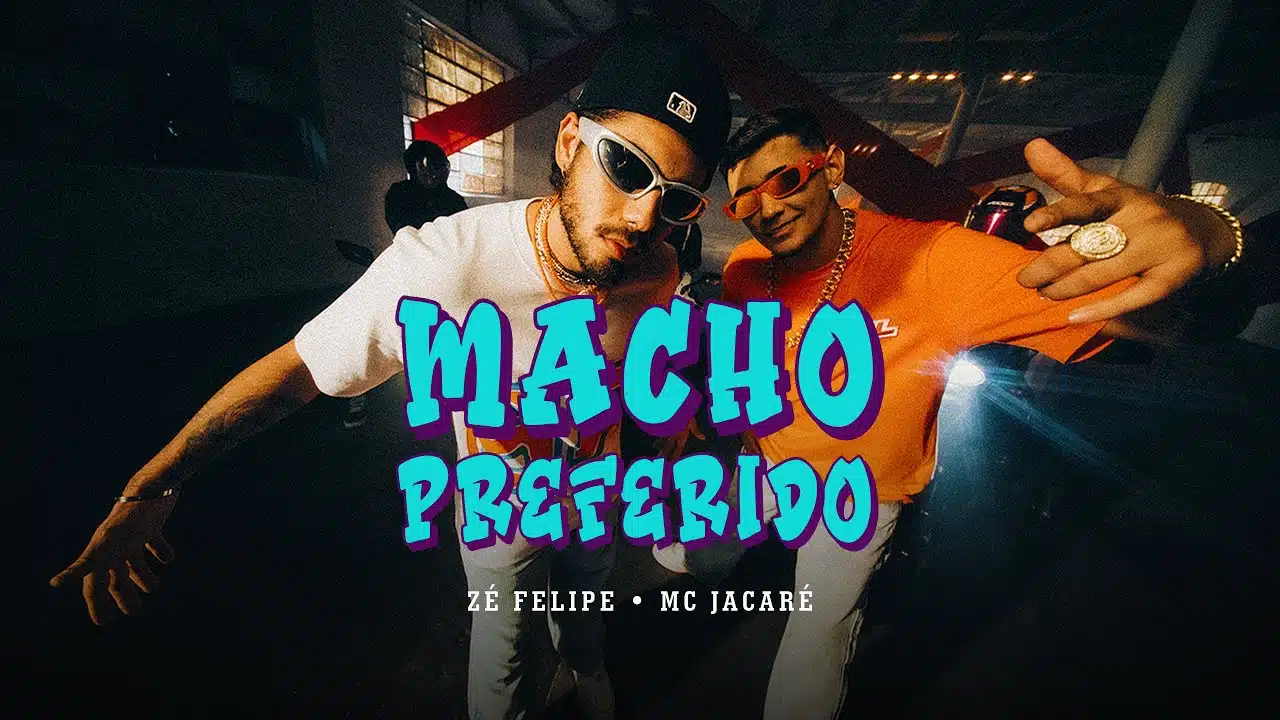 Zé Felipe, MC Jacaré - Macho Preferido