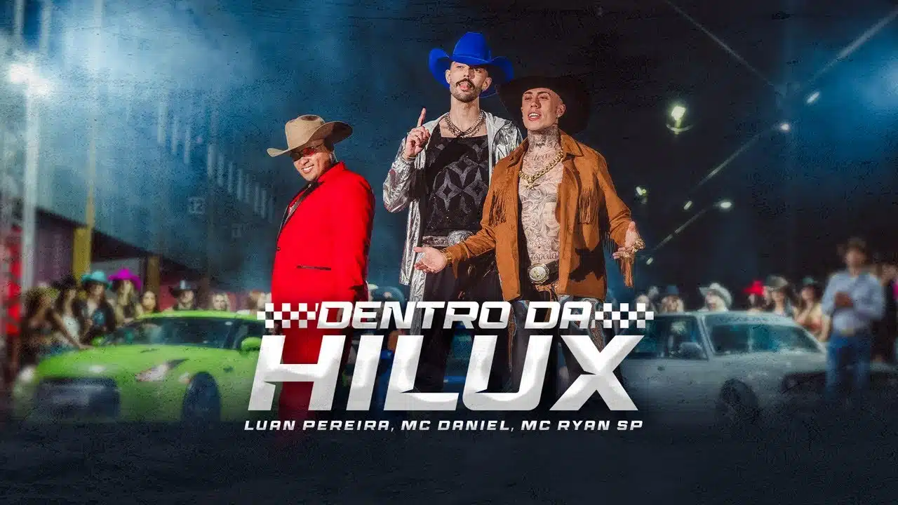 Dentro da Hilux – Luan Pereira, Mc Daniel, Mc Ryan SP