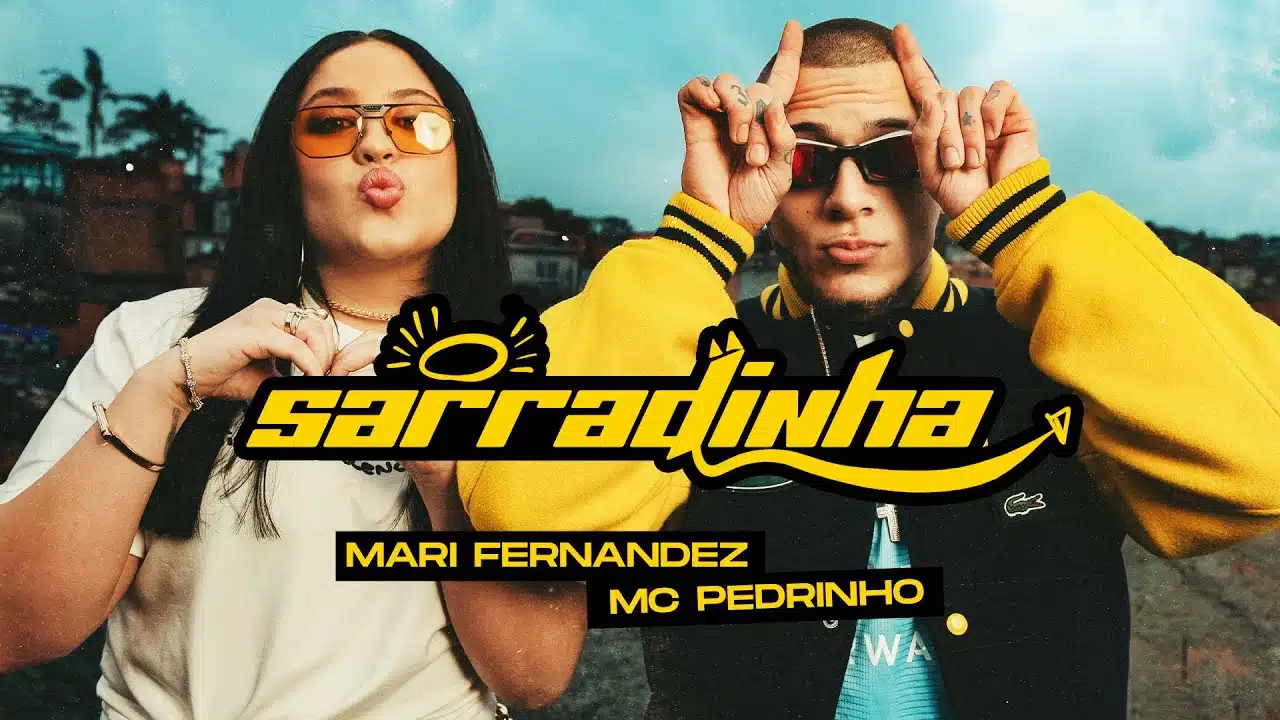 Baixar Sarradinha - Mari Fernandez e MC Pedrinho