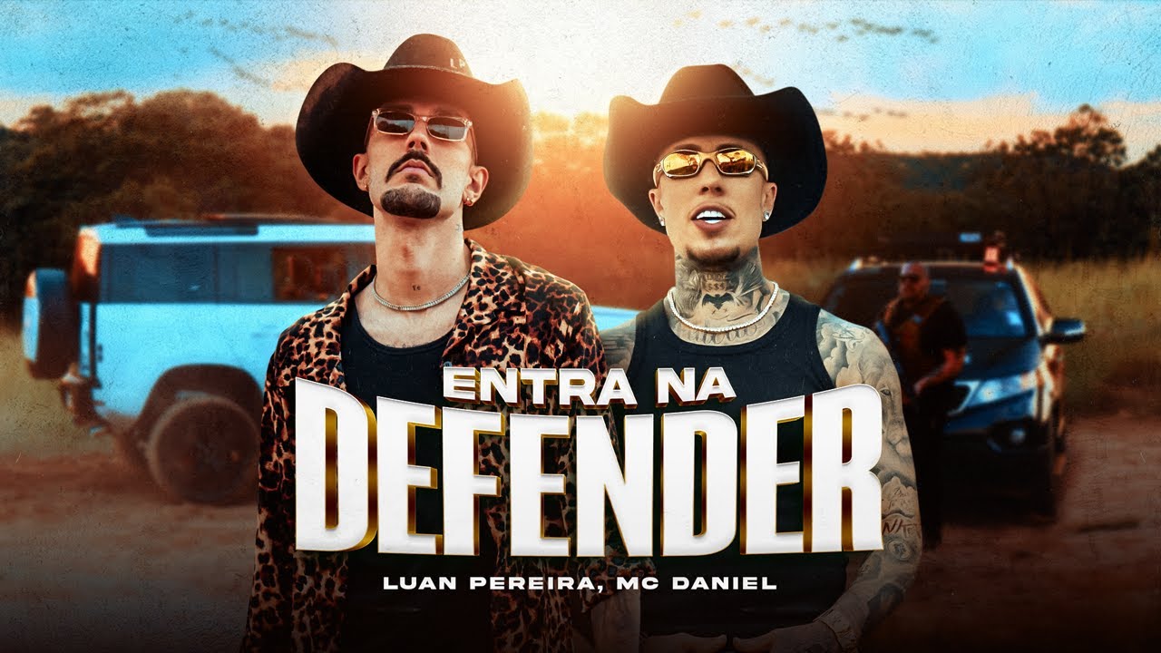 Luan Pereira, MC Daniel – Entra Na Defender