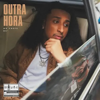 MD Chefe - Outra Hora (feat BK) | Baixar Rap